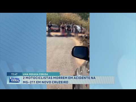 Na MG-211: Dois motociclistas morrem e uma pessoa fica ferida em acidente em Novo Cruzeiro.