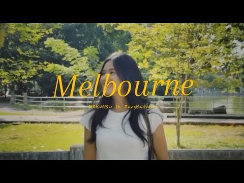 Morvasu Ft. TangBadVoice - Melbourne [cover MV]