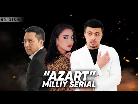 "Azart" milliy serial 60-qism (final)