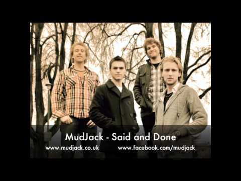 MudJack - Said and Done