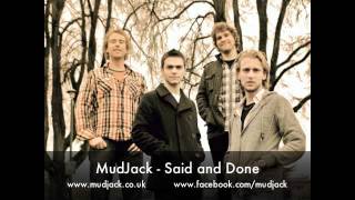 MudJack - Said and Done