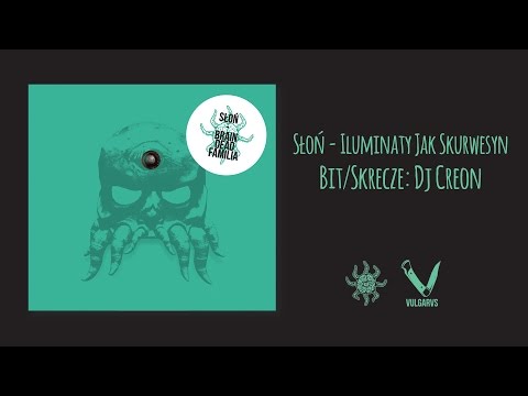 08. Słoń - Iluminaty Jak Skurwesyn | bit/skrecze Dj Creon