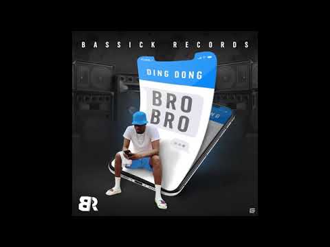 Ding dong-bro bro