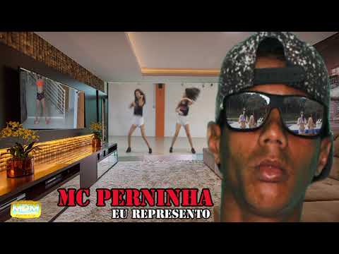 Mc Perninha: Eu represento - (MDM PRODUÇÕES)