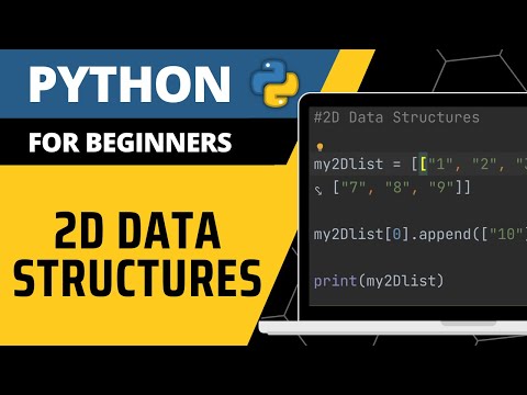 Python For Beginners 2d Data Structures Explained