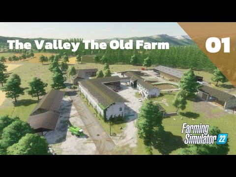 E1 | The Valley The Old Farm - FS22
