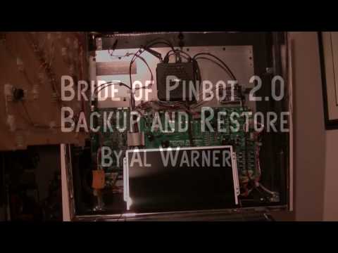 Bride of Pinbot 2.0 Backup And Restore