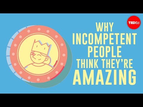 Why incompetent people think they're amazing - David Dunning