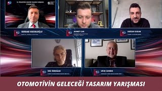 OTOMOTİVİN GELECEĞİ TASARIM YARIŞMASI PANELİ 2020