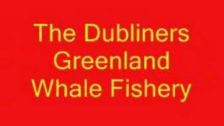 The Dubliners - Greenland Whale Fishery