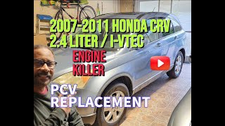2007-2011 Honda CRV - BAD Positive Crankcase Ventilation (PCV) Valve