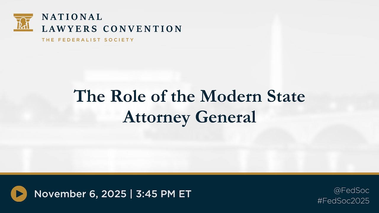 The Role of the Modern State Attorney General [2025 NLC]