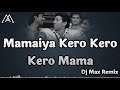 Mamaiya Kero Kero Kero Mama Arjun Sunny Deol Dj Max