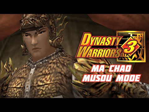 Ma Chao's Musou Mode in Dynasty Warriors 3!