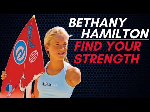 The Story of Bethany Hamilton | Find Your Strength