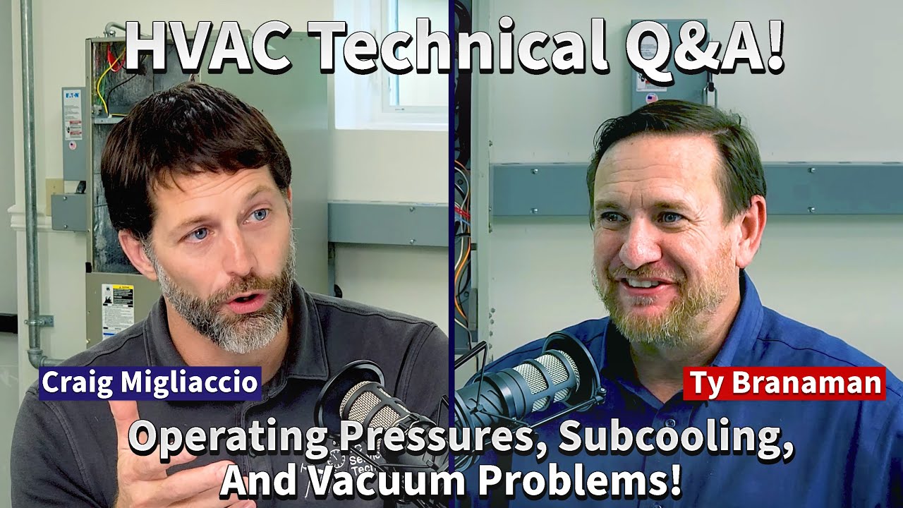 Operating Pressures, Subcooling, & Vacuum Problems! HVAC Q&A - AC Service Tech Answers Podcast!