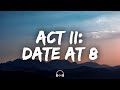 4batz - act ii: date @ 8 (Lyrics)