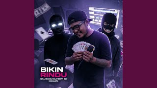 Download lagu BIKIN RINDU mp3