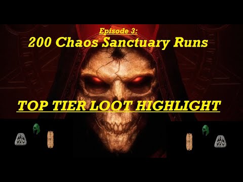 200 Chaos Sanctuary Runs: Diablo 2 Resurrected Top Tier Loot Highlight | Episode 3