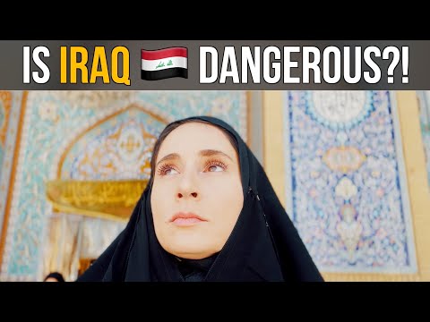 伊拉克很危險嗎？ (Is Iraq Dangerous?!)