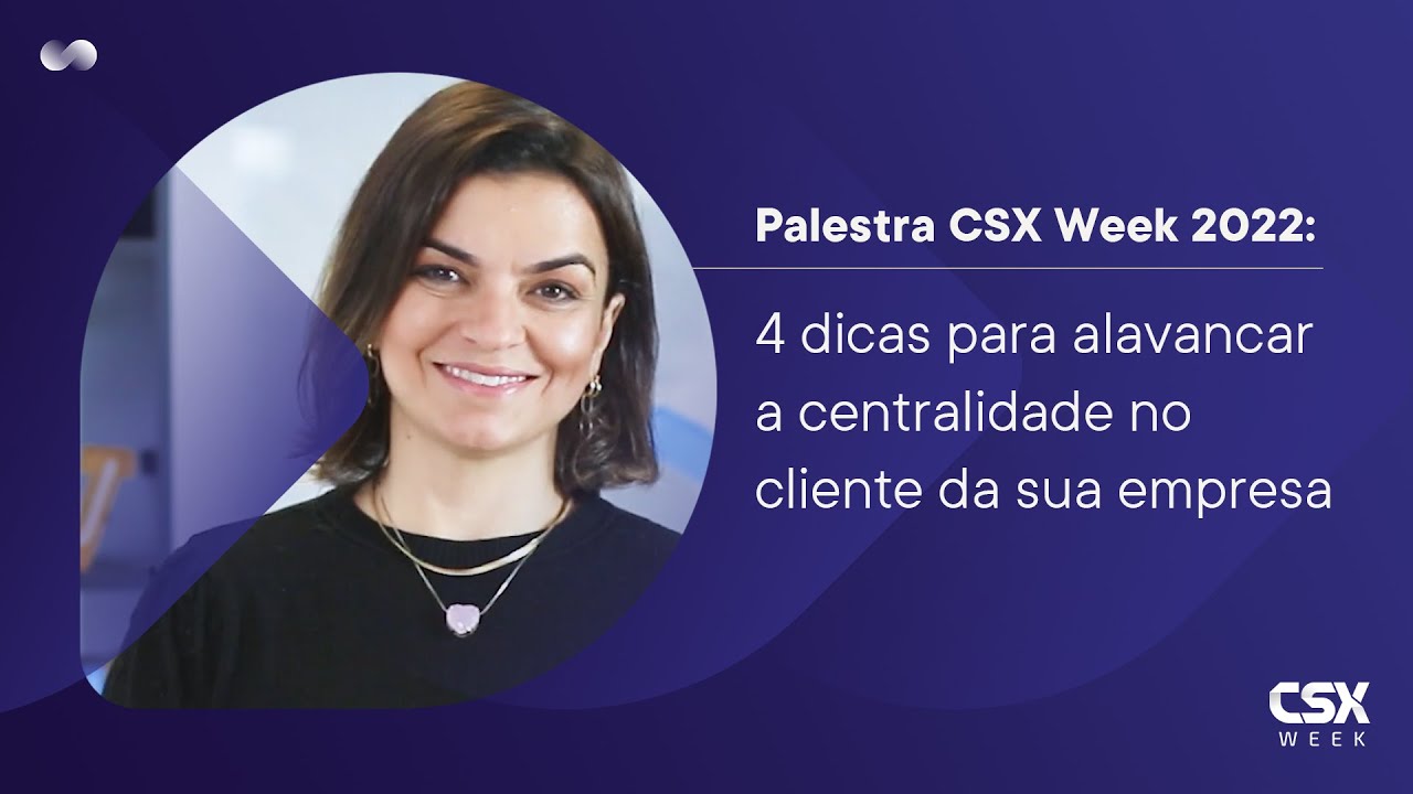 4 dicas para alavancar a Centralidade no Cliente na sua empresa