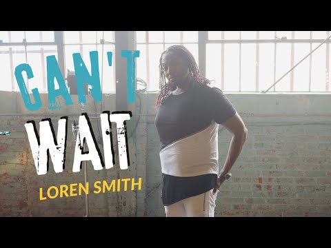 Loren Smith-Can't Wait Official Music Video