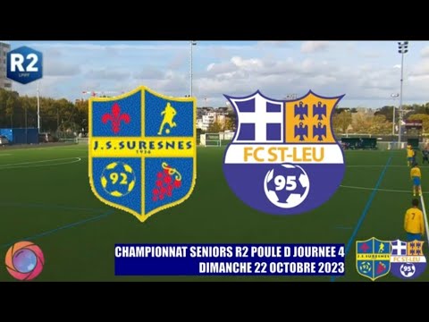 DIMANCHE 22 OCTOBRE SENIORS R2 JS SURESNES - FC ST LEU 95 LE MATCH
