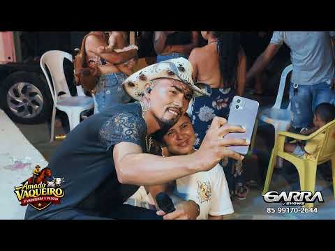 AMADO VAQUEIRO AO VIVO EM MARCOS PARENTE -PI AUDIOVISUAL PARTE 01￼￼