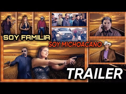 🎬 TRAILER OFICIAL: Soy Familia Soy Michoacano | @HuizarTV