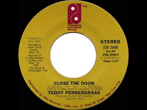 1978 HITS ARCHIVE: Close The Door - Teddy Pendergrass (stereo 45 single version--#1 R&B hit)