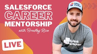 Live Salesforce Mentorship with an Aspiring Salesforce Administrator