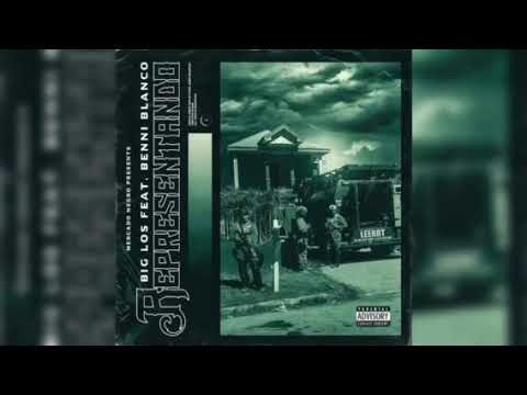 Big Los -  Representando ft. Benni Blanco