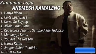 Download lagu KUMPULAN LAGU TERBAIK ANDMESH KAMALENG || FULL ALBUM mp3