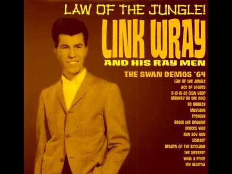 Link Wray & His Ray Men - Law of The Jungle.