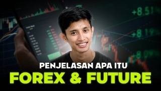 Forex & Future: Panduan Investasi untuk Pemula
