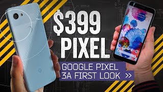 Google Pixel 3a: This Changes Everything