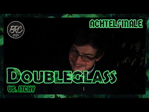 Doubleglass vs. Itchy || BRC 2021 - Achtel (prod. by MYGA BEATZ)