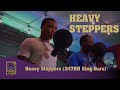Heavy Steppers Heavy Steppers 247HH King Bars