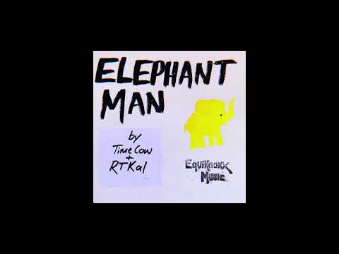 Time Cow & RTKal - Elephant Man (prod. Gavsborg) [EquiknoxxMusic]