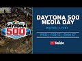 Daytona 500 Media Day Replay