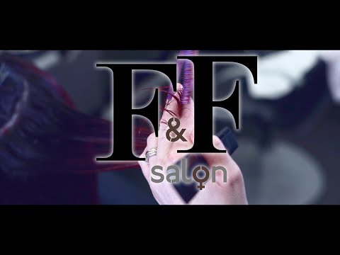 F&F salon hair story