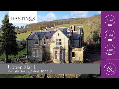 Upper Flat 1, Manorhill House, Selkirk TD7 5LS