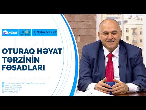 Oturaq həyat tərzinin fəsadları — Androloq Mirzəli Cəfərquliyev