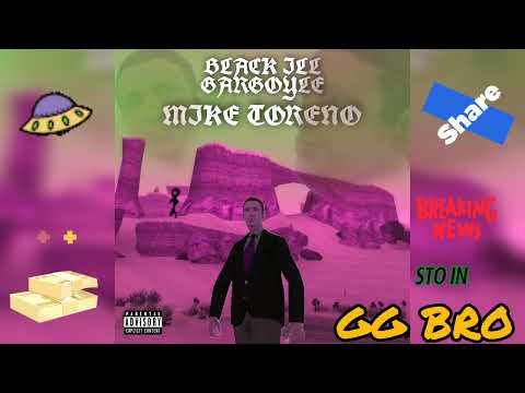 Black Ill Gargoyle ✈ Mike Toreno 🛰 FREE$TYLE 🛸 (Prod. 📡 Ripper Raw )
