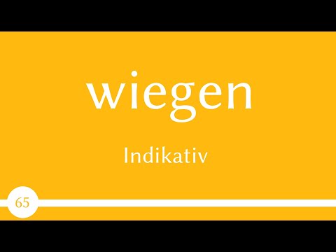 Verb - wiegen - Präsens, Präteritum, Perfekt - Konjugation (Verb 65) - B1