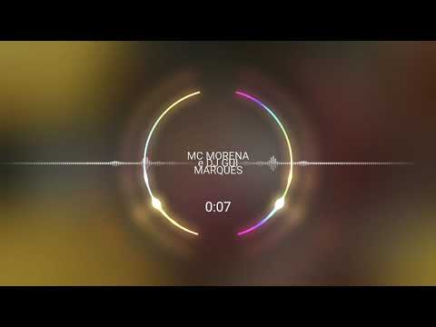 MC MORENA e DJ GUI MARQUES - NOITE PASSADA 2020