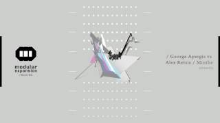 George Apergis VS Alex Retsis - Minthe (Lee Holman Remix) - Modular Expansion