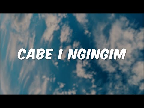 Cees - Cabe I Ngingim [Lyric]