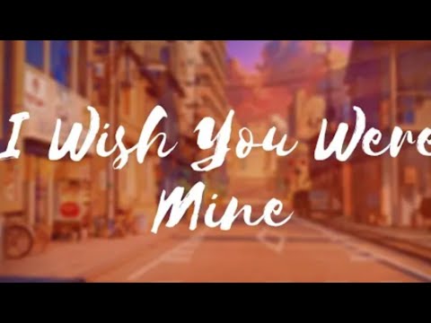 I Wish You Were Mine - Loving Caliber (Lyrics)