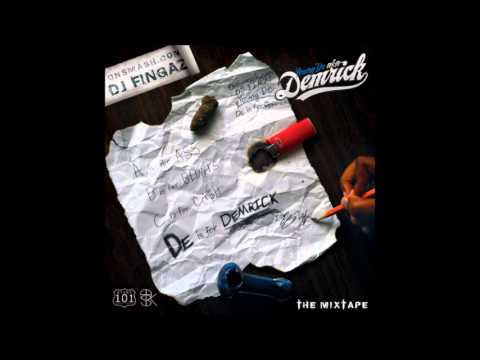 Young De Demrick-Now or never